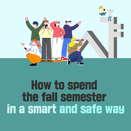 How to spend the fall semester in a smart and safe way