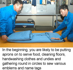 In the beginning, you are likely to be putting aprons on to serve food, cleaning floors, handwashing clothes and undies and gathering round in circles to sew various emblems and name tags