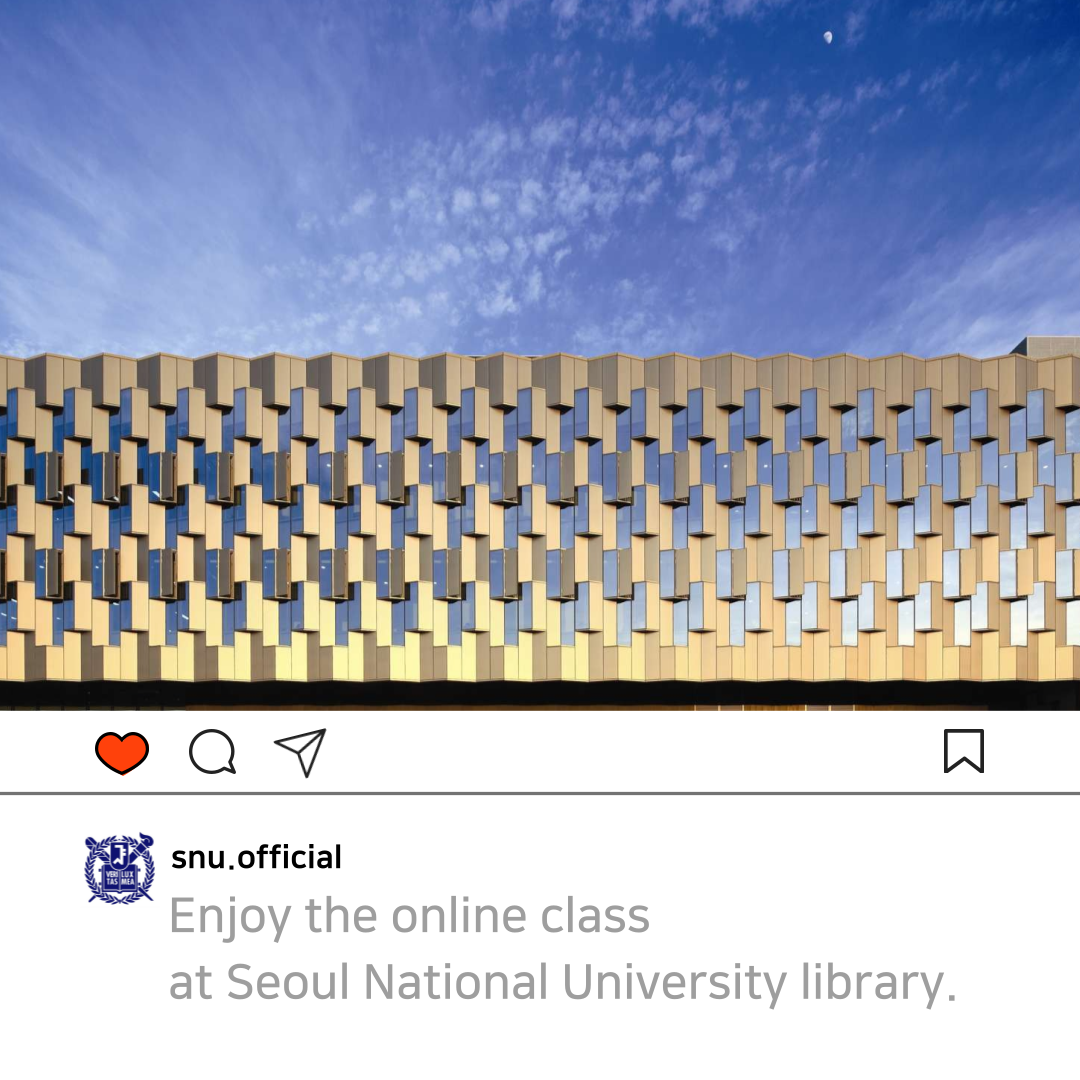 Enjoy the online class at Seoul National University library.